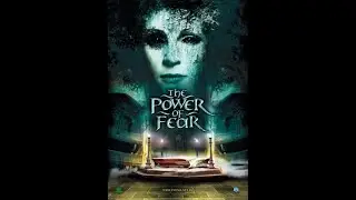 The Power of Fear  - trailer