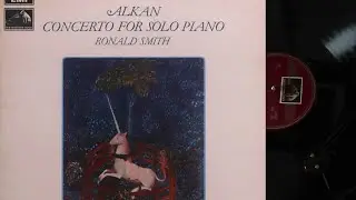 [LP] Alkan - Concerto For Solo Piano - Smith (side A)