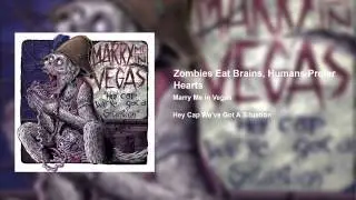 Zombies Eat Brains, Humans Prefer Hearts