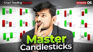 Chart Reading Secrets Ep.06 &ndash; Learn Powerful Candlestick Patterns & Trading Techniques (Part 1)