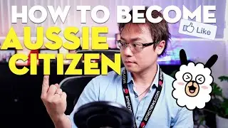 How to Become Australian Citizen? Criterion Explained!