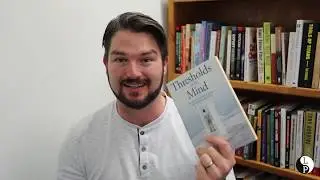 Thresholds of the mind - Bill Harris 60 second book review.