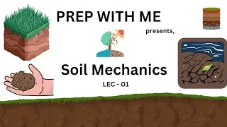 SOIL MECHANICS | WBPSC KMC KMDA AE JE PREPARATION FOR CIVIL ENGINEERING | LEC 01 | PREP WITH ME |
