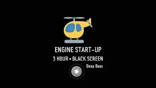 Helicopter Engine Start-up Noise (3 Hours Black Screen) &ndash; Study & Long Focus Session