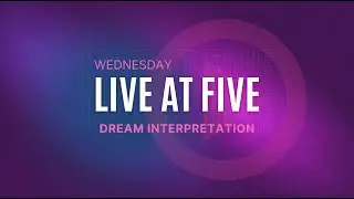 Толкование снов Live at Five