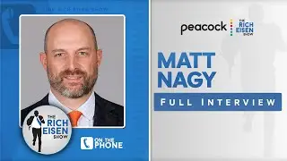 Bears HC Matt Nagy Talks Justin Fields, Russell Wilson, Rodgers & More w Rich Eisen | Full Interview