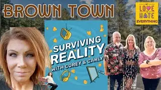 Brown Town LIVE with Surviving Sister Wives Pod 7/29/24