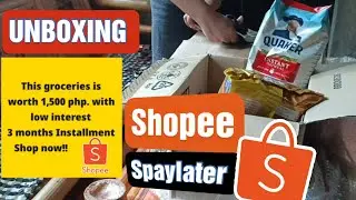 Shopee spaylater unboxing /pinaka magandang shop na low interest para mag order Ng buy now pay later
