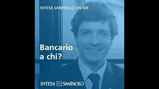 Podcast Bancario a chi – Il processo di selezione in Banca. I consigli di Anna Vincenzo #parte2