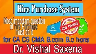 Hire Purchase System - Most Important Question