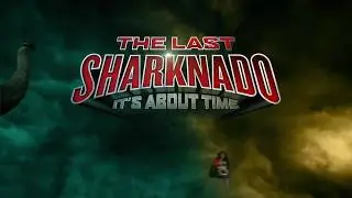 THE LAST SHARKNADO:  IT&rsquo;S ABOUT TIME Trailer (2018) | PLANET DARK
