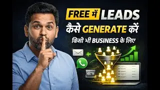 FREE Lead Generation System for Any Business | WhatsApp Based Strategy