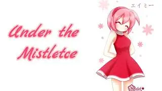 Amy Rose - Under the Mistletoe ASMR (Christmas Edition) (Kisses)