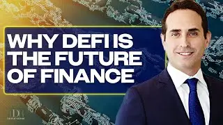 Why DeFi Is The Future Of Finance | Jon Wiesblatt