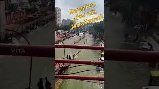 Road as a river |  Bangalore after rain Marathahalli Flooding | Bengaluru rains | #travelmining