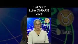 TAUR Horoscop luna IANUARIE 2026 cu Camelia Pătrășcanu #astrolog  #zodiac #horoscop