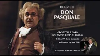 Povero Ernesto  (Don Pasquale) G.Donizetti - assolo tromba M&deg; Antonio Sabbetti