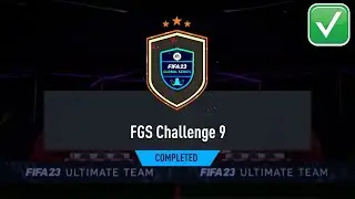 FGS CHALLENGE 9 SBC SOLUTION - FIFA 23 FGS CHALLENGE 9 SBC CHEAPEST SOLUTION *COMPLETED*