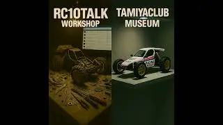 The RC 10 Talk Workshop vs. the Tamiya Club Museum