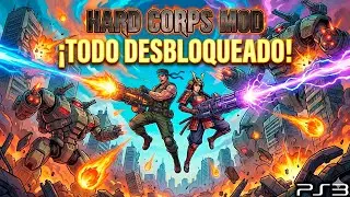 🔥 HARD CORPS UPRISING PS3 MOD ¡Todo Desbloqueado y Más! Sayuri, Harley & Leviathan HENCFW