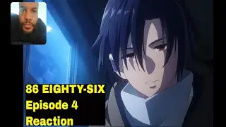 Real Name! 86 EIGHTY-SIX Episode 4 Reaction