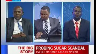 Joint committee begins probe into sugar scandal I The Big Story (Part 2)