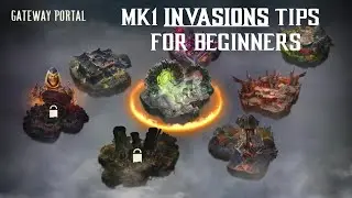 MK1 INVASIONS - Some Beginner Tips