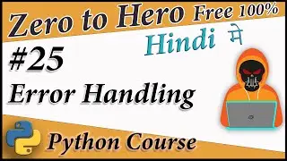 Error / Exception Handling & Try block in Python || Python Free tutorial #25 || Death Code