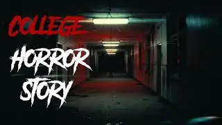 4 College Horror Stories That Actually Happened #fyp #collegehorror #story