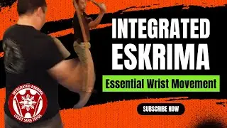 Integrated Eskrima Wrist Movement