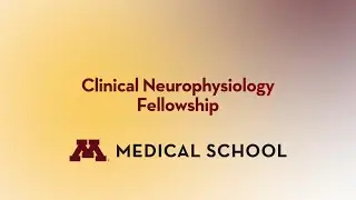 Clinical Neurophysiology Fellowship - Dept. of Neurology