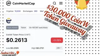 30,000 USD CoinW Token CWT Airdrop - Coinmarketcap (Airdrop Crypto)