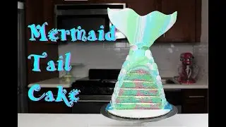 How to Make a Mermaid Tail Cake | CHELSWEETS
