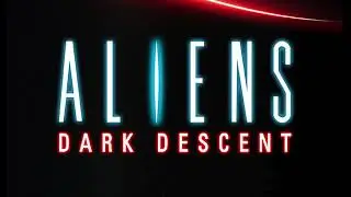 Aliens : Dark Descent - Ambient OST (Depth Of Field Mix)