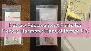 Review Replacement Parts for Medela Harmony Manual Pump; 4 O-Rings, 2 Membranes by Maymom