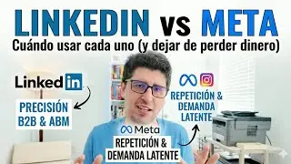 LinkedIn Ads vs Meta Ads: la VERDAD que nadie te explica (cu&aacute;l usar y cu&aacute;ndo)