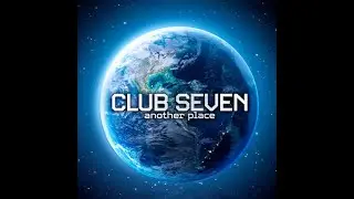 『CLUB SEVEN another place 』プロモーション映像