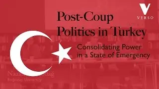 Post-coup Politics in Turkey: Consolidating Power in a State of Emergency