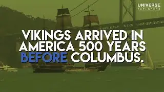 Vikings Arrived In America 500 Years Before Columbus | Universe Explorers