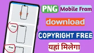 How to PNG mobile frame download copyright free in 2023