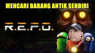 R.E.P.O SOLO NI BOSS LEVEL 12 MENUJU LEVEL 15