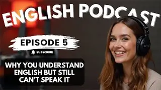 A1 B1 English Podcast | Listening Practice & Speaking Tips | English Conversation Practice | EP: 5