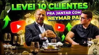 Levei 10 Clientes Pra Jantar Com Neymar Pai