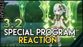 Genshin Impact 3.2 Special Program Reaction / Channel Updates
