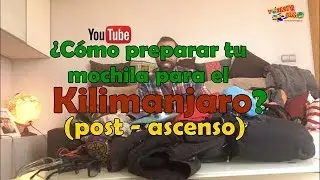 🏔 ¿Cómo prepararar tu mochila para el Kilimanjaro?