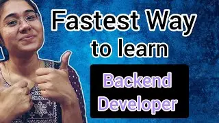 Fastest way to learn Backend Developer in 2023 | Backend Development Roadmap | Backend Techniques