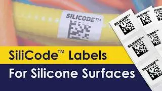 SiliCode&trade; Labels for Silicone Surfaces