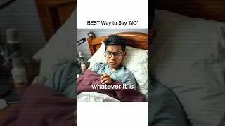 How To Say NO To People (This ACTUALLY Works)