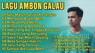 LAGU AMBON GALAU TERBARU 2026 😭 Beta Kalah Deng Cinta | Full Album Paling Sakit