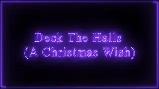 Deck The Halls (A Christmas Wish) by Andy Powell, Linda Roan (Lyric Video)